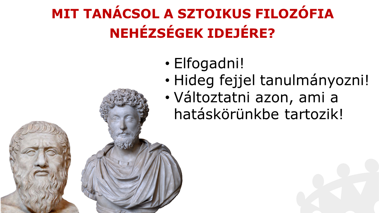 Az erős ÉS emberséges vezetőkért - Mit tanácsol a sztoikus filozófia nehézségek idején