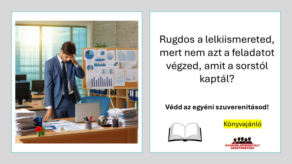 Az egyéni szuverenitás védelme = belső szabadság - vezetőképzés - könyvajánló vezetőknek