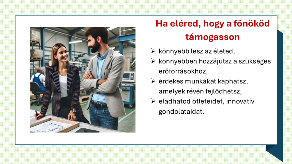 Hogyan tekintesz főnöködre - támogató - vezetőképzés - középvezető képzés - művezető képzés
