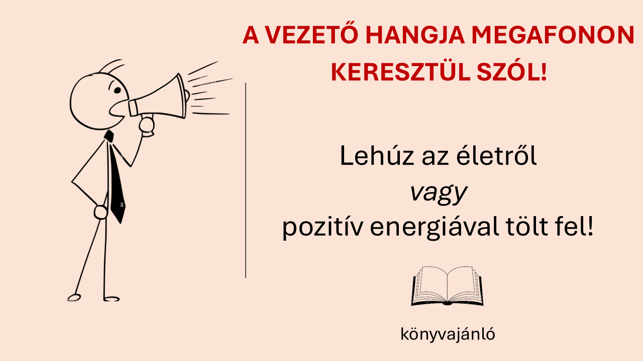 A vezető hangja megafonon keresztül szól - vezetőképzés - vezetői tréning