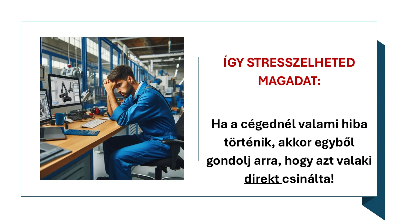 Hogyan stresszeld magadat – gyanakodással – Forlong Bt. vezetőképzés
