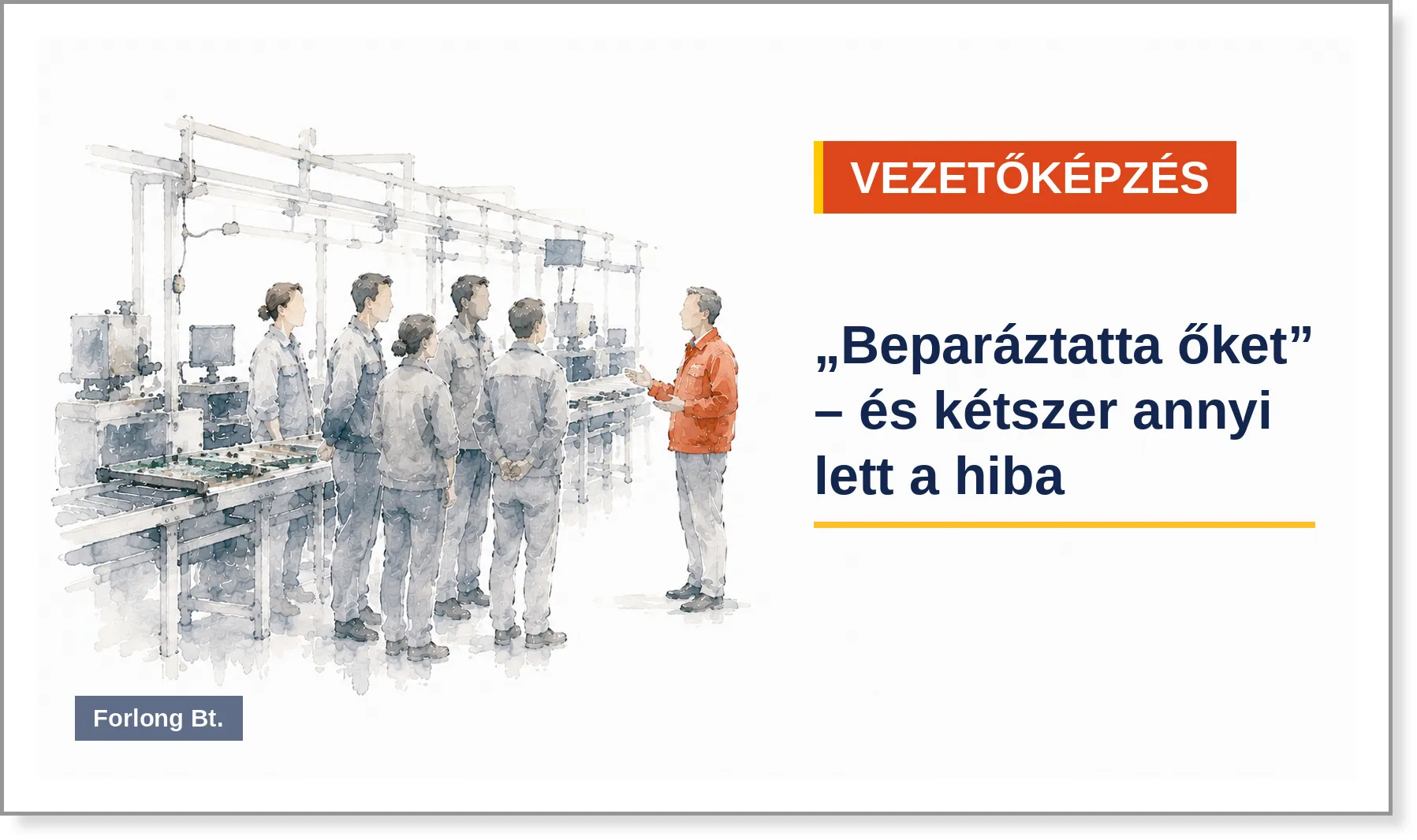 Termelésvezető reggeli eligazítást tart a gyártósor mellett