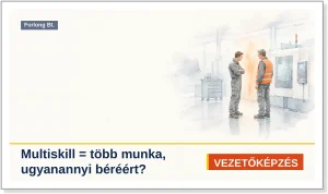 Két ipari dolgozó beszélget egy gép mellett: a multiskillre való rábeszélés nehéz beszélgetése.